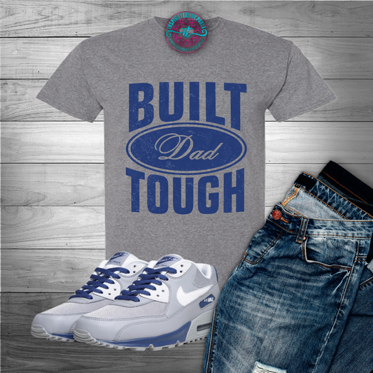 Built Dad Tough