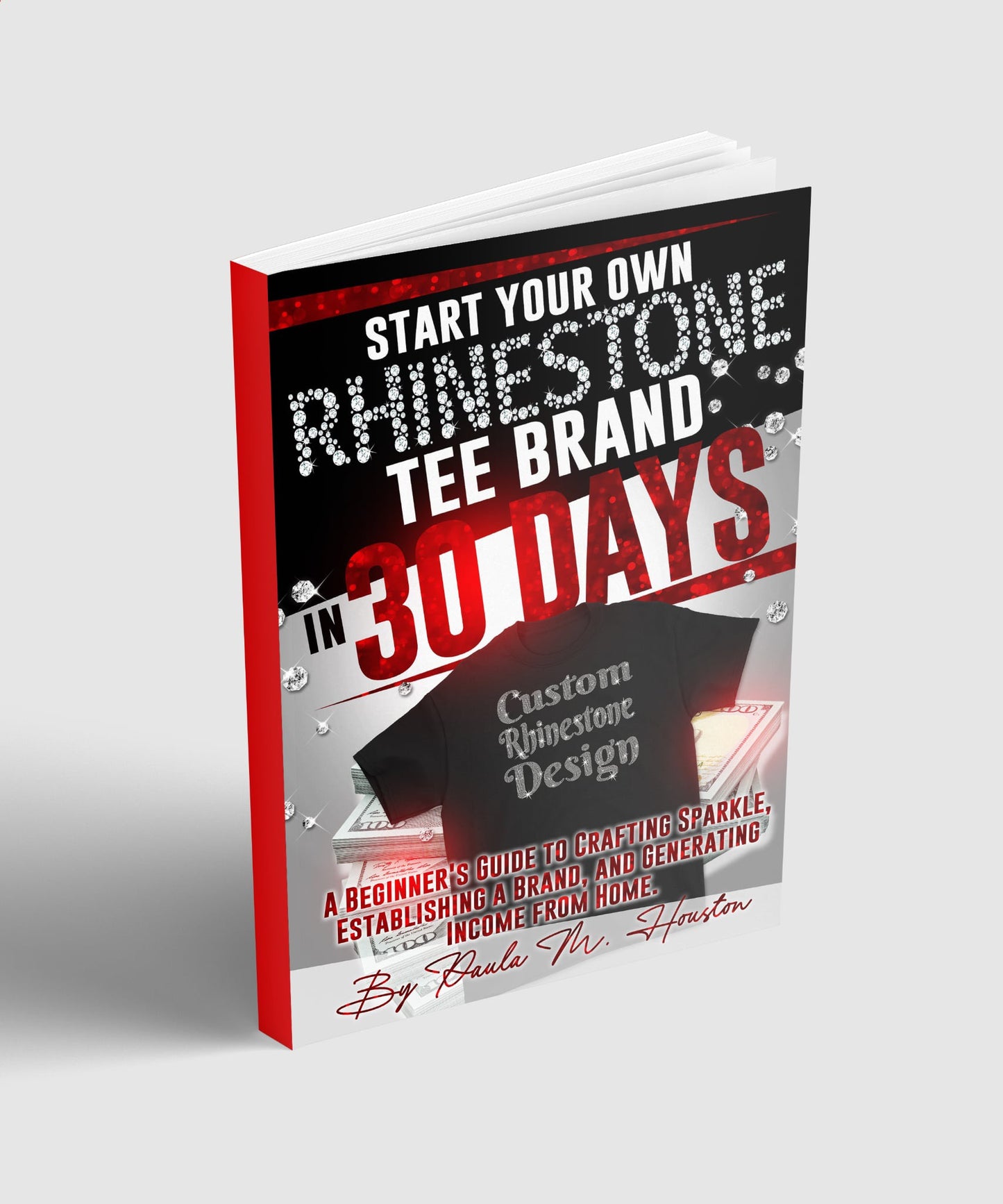 Start Your Own Rhinestone Tee Brand in 30 Days