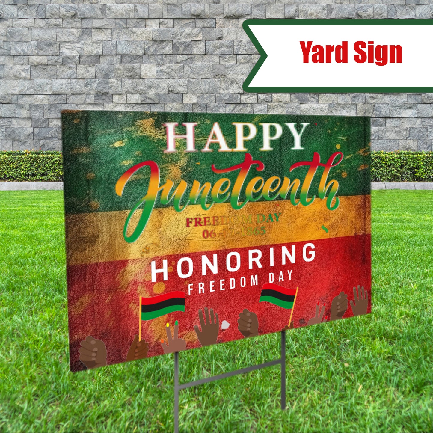 Juneteenth Yard Sign