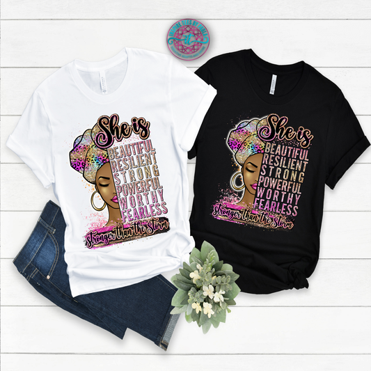 She Is...Beautiful Resilient Strong Powerful Worthy Fearless