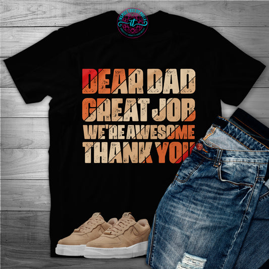 Dear Dad Tshirt