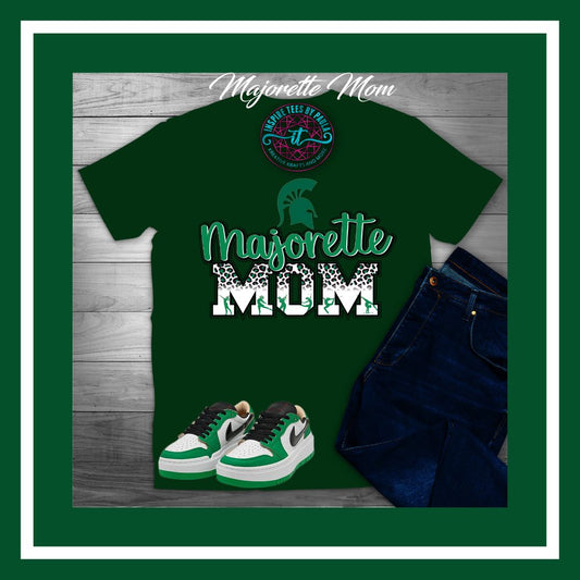 Majorette Mom (Forest Green T-Shirt)