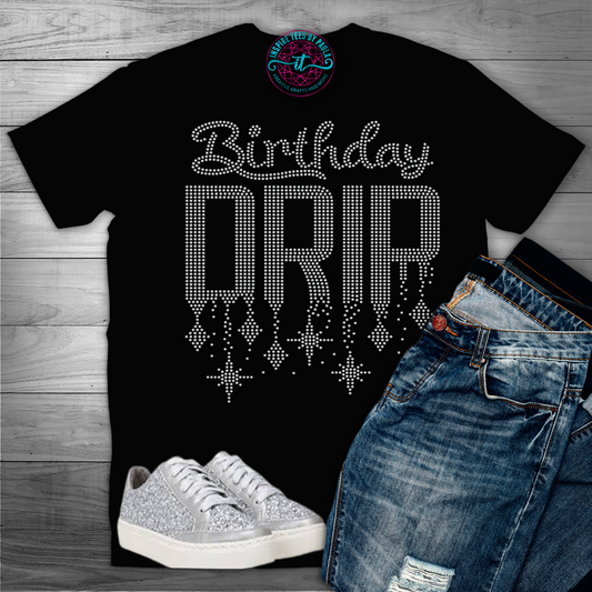 Birthday Drip Bling  Tee