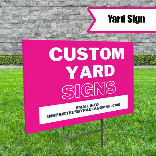 Custom Yard Signs